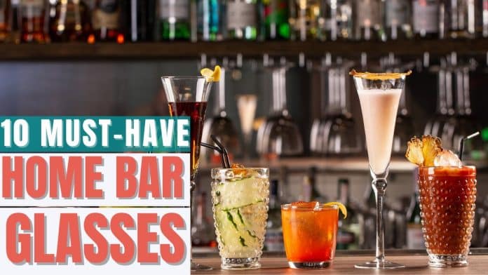 what glasses should every home bar have 3